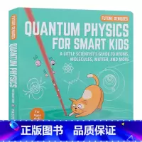 [正版]聪明孩子的量子物理学 原子 分子 物质 英文原版 Future Geniuses Quantum Physic