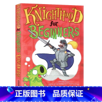 [正版]骑士初学者 英文原版小说 Knighthood for Beginners 青少年小说 充满幽默与冒险 Ely