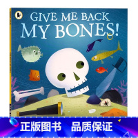 [正版]认识人体骨骼结构 英文原版绘本 Give Me Back My Bones 宝宝英语启蒙入门探索世界认知世界图