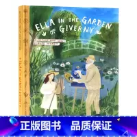 [正版]吉维尼花园的艾拉 莫奈英文原版 Ella in the Garden 精装绘本Monika Vaicenavi