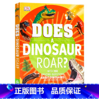 [正版]DK出品 恐龙会咆哮吗 英文原版 Does a Dinosaur Roar 恐龙百科科普读物 儿童认知启蒙绘
