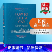 如何造一辆车 [正版]如何造一辆车 英文原版 How to Build a Car F1设计师Adrian Newey自