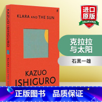 Klara and the Sun克拉拉与太阳 [正版]英文原版小说 Klara and the Sun 克拉拉与太阳