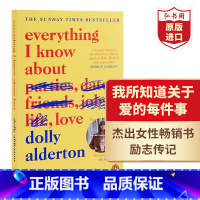 [正版]我所知道关于爱的每件事 英文原版 Everything I Know About Love 人物传记 Alde