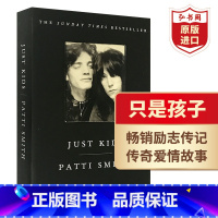 [正版]只是孩子 英文原版 Just Kids Patti Smith 派蒂史密斯自传 摇滚桂冠诗人 朋克教母 帕蒂史