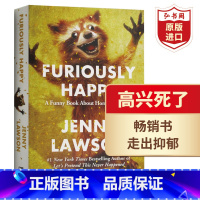 [正版]高兴死了 英文原版 Furiously Happy 珍妮罗森 抑郁症患者的快乐人生 焦虑症抑郁症自我治疗 搭焦