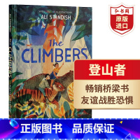 [正版]登山者 英文原版 The Climbers 真彩阅读系列 Ali Standish 桥梁书 故事绘本 搭勇气+