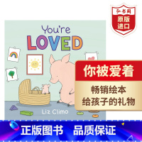 [正版]你被爱着 英文原版 You're Loved 莉兹·克里莫Liz Climo 漫画绘本 爱与成长 幽默故事