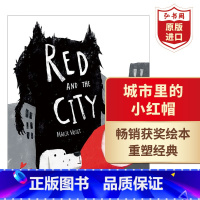 [正版]城市里的小红帽 英文原版 Red and the City 玛莉弗特 获奖启蒙绘本 童话故事新编 城市里的大灰