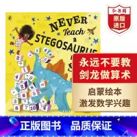 [正版]永远不要教剑龙做算术题 英文原版 Never Teach A Stegosaurus to Do Sums 幼