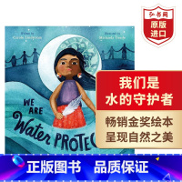 [正版]我们是水的守护者 英文原版 We Are Water Protectors 凯迪克金奖绘本 保护水资源 环保