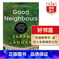 [正版]好邻居 英文原版 Good Neighbours 萨拉兰根 女版斯蒂芬金 当代恐怖小说 搭闪灵 四季奇谭