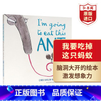 [正版]我要吃掉这只蚂蚁 英文原版 I'm Goin to Eat This Ant 巴勒斯特罗趣味绘本 情商培养 想
