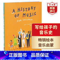 [正版]写给孩子们的音乐史 英文原版 A History of Music for Children 玛丽理查兹 精装