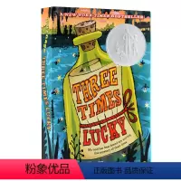 [从天而降的幸运] Three Times Lucky [正版]Newbery纽伯瑞获奖书单 夏洛的网英语原版 夏洛特的