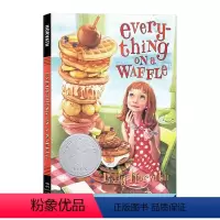 只有华夫饼知道[Everything on a Waffle] [正版]Newbery纽伯瑞获奖书单 夏洛的网英语原版