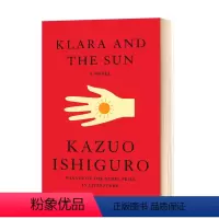 [克拉拉和太阳]Klara And The Sun [正版]英文原版小说 单词的力量 怦然心动 杀死一只知更鸟 相约星期