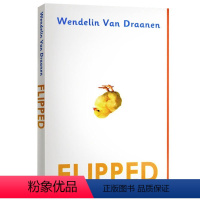 [怦然心动]Flipped [正版]英文原版小说 单词的力量 怦然心动 杀死一只知更鸟 相约星期二 偷书贼 霍乱时期的爱