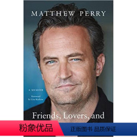 [正版]预订 马修派瑞自传 Friends, Lovers, and the Big Terrible Thing: A