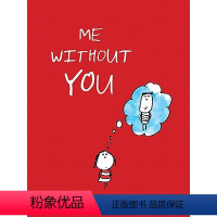 [正版] 没有你的我 Me Without You [9781452102986]