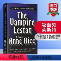 吸血鬼莱斯特 [正版]华研原版 英文原版 夜访吸血鬼 Interview With The Vampire 吸血鬼编年史