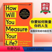 你要如何衡量你的人生 [正版]你要如何衡量你的人生 英文原版 How Will You Measure Your Lif