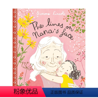 The Lines on Nana’s Face 奶奶脸上的皱纹 精装 [正版]Simona Ciraolo 精品绘本系
