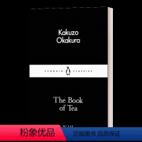 茶之书.. [正版]英文原版 The Book of Tea 茶之书 Kakuzo Okakura 冈仓天心 英文版 进