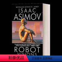 机器人视觉 [正版]机器人视觉 英文原版小说 Robot Visions 艾萨克·阿西莫夫 Isaac Asimov 英