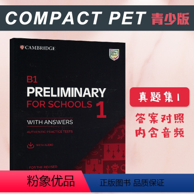 Compact PET 青少版 真题集1 [正版]剑桥PET英语考试青少版(2020考纲) Compact B1 PEY