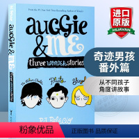 奥吉与我 奇迹男孩续集 [正版]英文原版 Auggie & Me Three Wonder Stories 奥吉和我 三