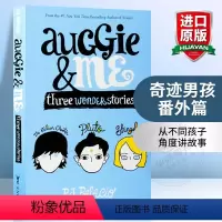 奥吉与我 奇迹男孩续集 [正版]英文原版 Auggie & Me Three Wonder Stories 奥吉和我 三