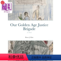 [正版]海外直订Our Golden Age Justice Brigade 我们的黄金时代正义旅