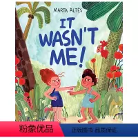 [精装]It Wasn't Me! 不是我做的 [正版]Marta Altes故事绘本 获奖名家绘本 低幼亲子共读故事