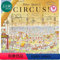 [正版]Peter Spier's Circus 彼得·施皮尔的马戏团 儿童马戏团知识科普绘本 平装 英文原版 7-12