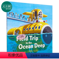 [正版]Field Trip to the Ocean Deep 深海实地考察 John Hare 无字书 英文原版 进