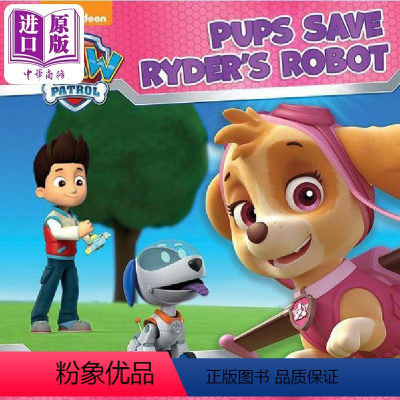 [正版] Paw Patrol Pups Save Ryders Robot 汪汪队历险记3 英文原版进口图书 儿