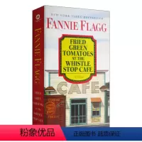 [正版]英文原版 Fried Green Tomatoes at the Whistle Stop Cafe 油炸绿番