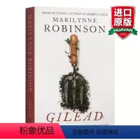 基列家书 [正版]英文原版小说 Gilead 基列家书 英文版 进口英语原版书籍搭相约星期二傻狗温迪克夏洛的网送报男孩