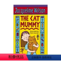 [正版]英文原版 The Cat Mummy 猫妈妈 杰奎琳·威尔逊经典儿童小说 Nick Sharratt插画 英文