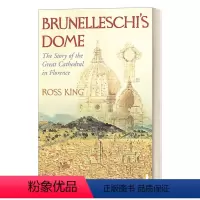 [正版]英文原版 Brunelleschi's Dome 布鲁内莱斯基的穹顶 圣母百花大教堂的传奇 罗斯·金 英文版