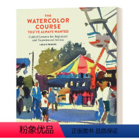 [正版]英文原版 The Watercolor Course You've Always Wanted 你一直想要的水