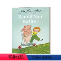 [正版]英文原版 Would You Rather 你喜欢 约翰 伯明翰绘本 儿童启蒙图画故事书 英文版 进口英语原版