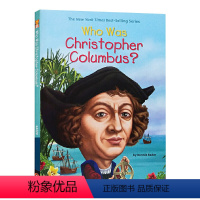 [正版]英文原版 Who Was Christopher Columbus? 谁是哥伦布 探险家 环球航行 英文版 进