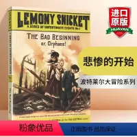 [正版]悲惨的开始 英文原版 The Bad Beginning 波特莱尔大冒险系列 电影雷蒙斯尼奇的不幸历险原著小说