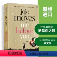 遇见你之前平装 [正版]Me Before You遇见你之前英文原版小说 我就要你好好的MeBeforeYou英语原著乔