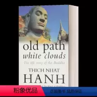 佛陀传 一行禅师 [正版]英文原版 Old Path White Clouds 佛陀传 一行禅师 英文版 进口英语原版书
