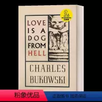 爱是地狱冥犬 [正版]英文原版 Love is a Dog From Hell 爱是地狱冥犬 查尔斯·布考斯基诗歌选集