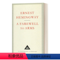 永别了,武器精装 [正版]英文原版 A Farewell To Arms 永别了,武器 欧内斯特·海明威 Everyma