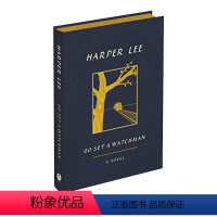 守望之心 精装皮革版 [正版] 设立守望者 英文原版小说 守望之心 Go Set a Watchman 杀死一只知更鸟